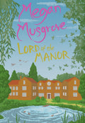 Lord Of The Manor - Megan Musgrove