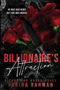 Billionaire's Attraction: 2 (Guns and Roses) - Fariha Rahman