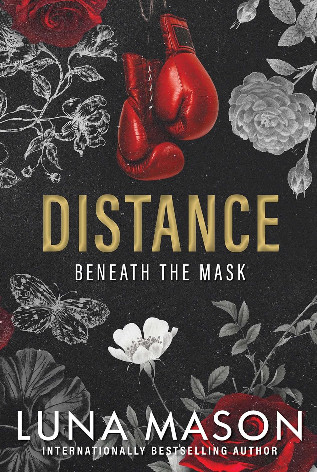 Distance: A Dark Mafia Romance (Beneath the Mask Book 1) - Luna Mason