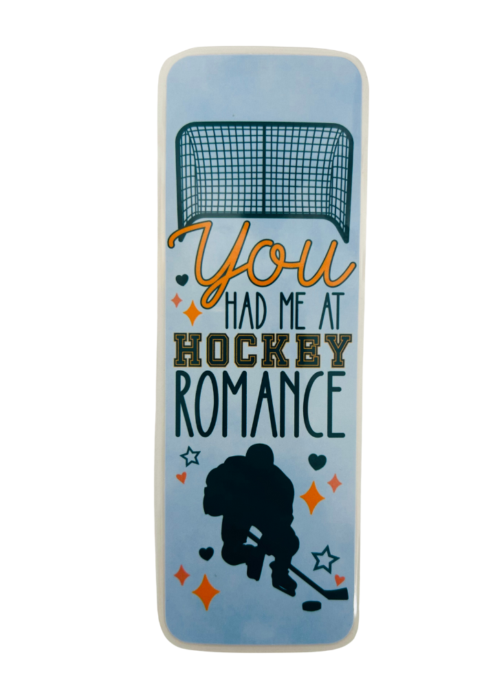You Had Me At Hockey Romance - Bookmark
