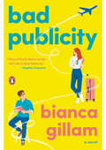 Bad Publicity by Bianca Gillam