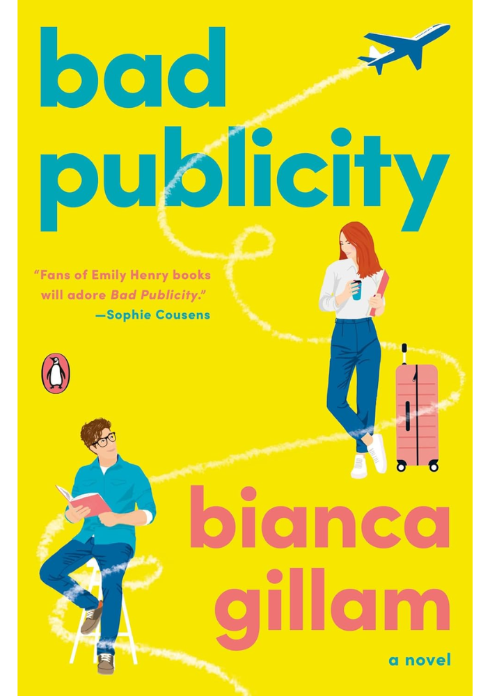 Bad Publicity by Bianca Gillam
