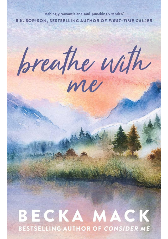 Breathe With Me by Becka Mack
