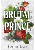 Brutal Prince by Sophie Lark