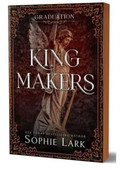 Kingmakers - Graduation