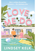 Love Me Do by Lindsey Kelk