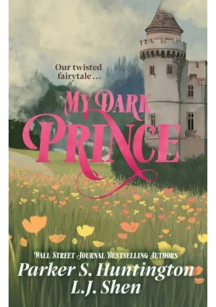 My Dark Prince by L. J. Shen, Parker S. Huntington