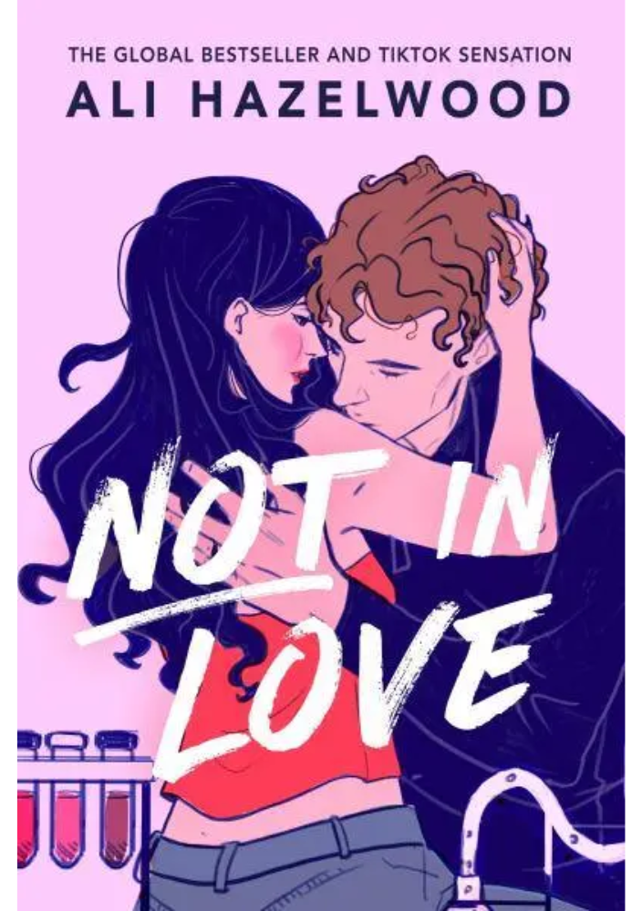 Not In Love by Ali Hazelwood