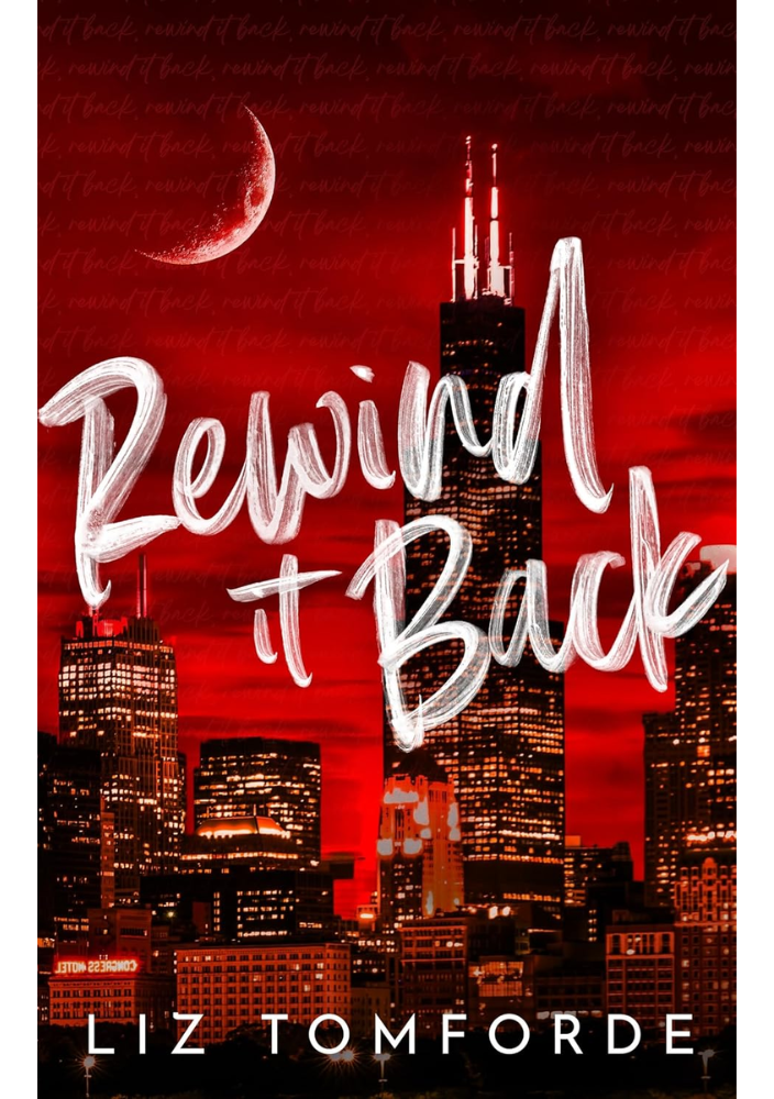 Rewind It Back by Liz Tomforde