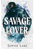 Savage Lover by Sophie Lark